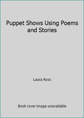 Puppet Shows Using Poems and Stories 071820915X Book Cover