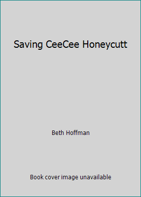 Saving CeeCee Honeycutt 1616645547 Book Cover