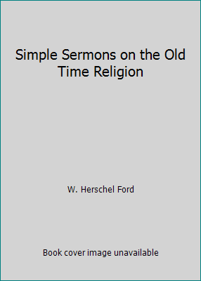 Simple Sermons on the Old Time Religion 0310245710 Book Cover