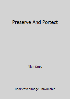 Preserve And Portect B00HSP2VFM Book Cover