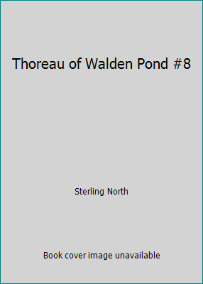 Thoreau of Walden Pond #8 B00KQYCFYO Book Cover