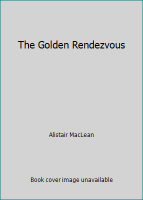 The Golden Rendezvous B004BR051C Book Cover