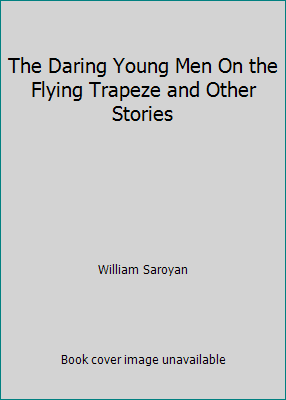 The Daring Young Men On the Flying Trapeze and ... B002J9RKJO Book Cover