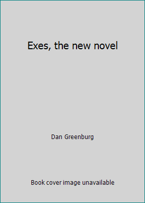 Exes, the new novel B00503RFF0 Book Cover