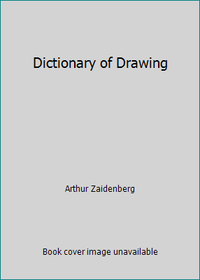 Dictionary of Drawing 0517625369 Book Cover
