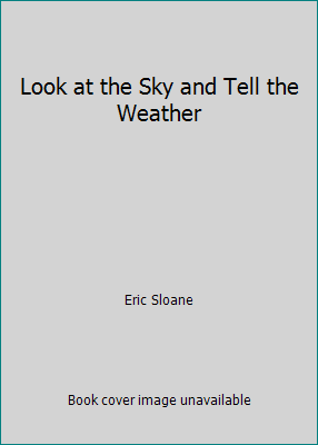 Look at the Sky and Tell the Weather B002DIZLVU Book Cover