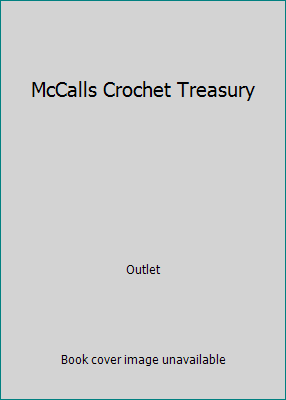 McCalls Crochet Treasury 0517360403 Book Cover