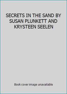 SECRETS IN THE SAND BY SUSAN PLUNKETT AND KRYST... B00538CJGW Book Cover
