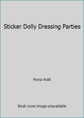 Sticker Dolly Dressing Parties 0794537847 Book Cover