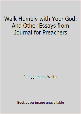 Walk Humbly with Your God: And Other Essays fro... 0227174739 Book Cover