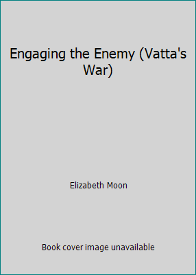 Engaging the Enemy (Vatta's War) 1435285360 Book Cover