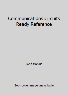 Communications Circuits Ready Reference 0070404607 Book Cover