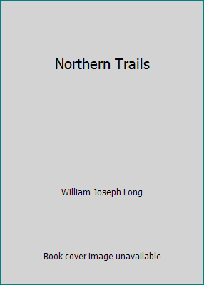 Northern Trails B001R9JOKA Book Cover