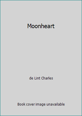 Moonheart 1596060220 Book Cover