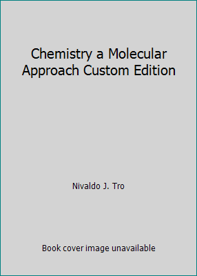 Chemistry a Molecular Approach Custom Edition 0558343309 Book Cover