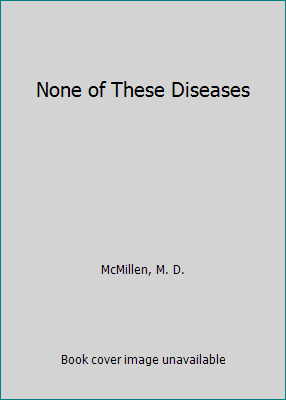 None of These Diseases B001151A98 Book Cover