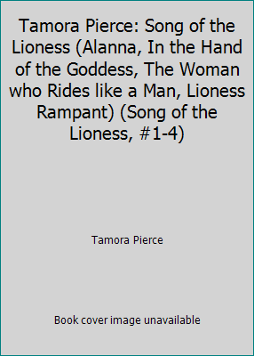 Tamora Pierce: Song of the Lioness (Alanna, In ... B000R0M51K Book Cover