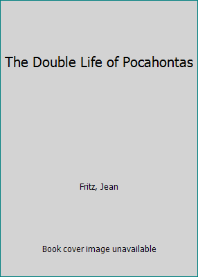 The Double Life of Pocahontas [Large Print] 1559050926 Book Cover
