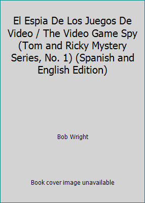 El Espia De Los Juegos De Video / The Video Gam... 0878796622 Book Cover