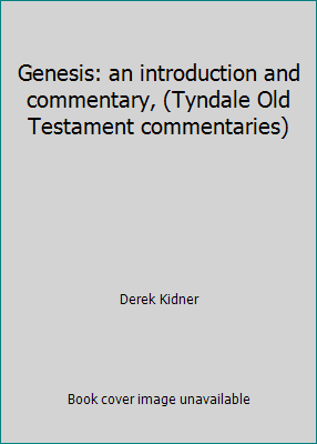 Genesis: an introduction and commentary, (Tynda... B001Y15QZS Book Cover