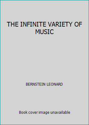 THE INFINITE VARIETY OF MUSIC B000HDSOEE Book Cover