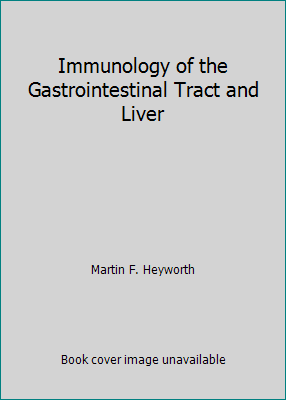 Immunology of the Gastrointestinal Tract and Liver 0881673579 Book Cover