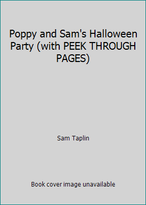 Poppy and Sam's Halloween Party (with PEEK THRO... 0794547311 Book Cover