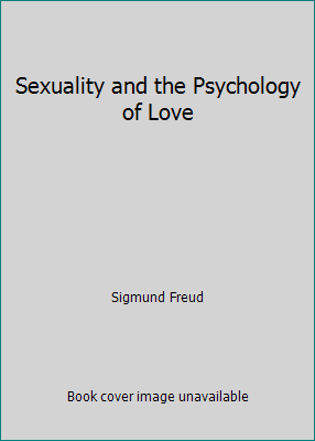 Sexuality and the Psychology of Love B005KNSMKW Book Cover