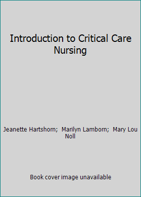 Introduction to Critical Care Nursing 0721635261 Book Cover