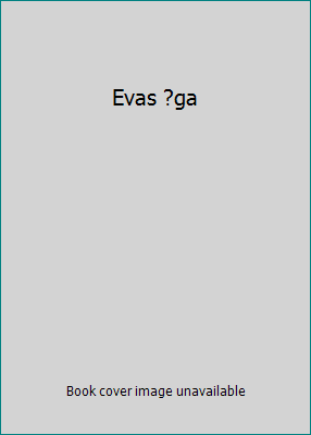 Evas ?ga [Swedish] 9176435059 Book Cover