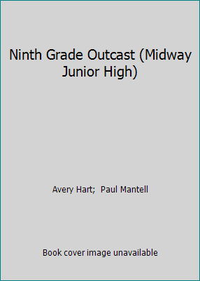 Ninth Grade Outcast (Midway Junior High) 0816723923 Book Cover