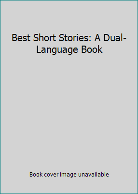 Best Short Stories: A Dual-Language Book [French] 0486289184 Book Cover