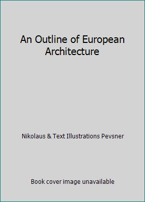 An Outline of European Architecture B002RPMQN0 Book Cover