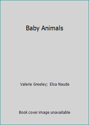 Baby Animals 0798140801 Book Cover