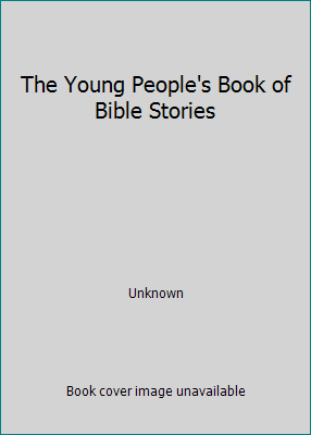 The Young People's Book of Bible Stories B01BR15ZLO Book Cover