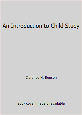 An Introduction to Child Study B00FXS9VC2 Book Cover