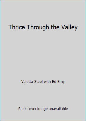 Thrice Through the Valley B000VOSWWI Book Cover