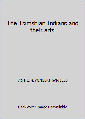 The Tsimshian Indians and their arts 0888942478 Book Cover