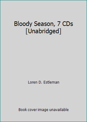 Bloody Season, 7 CDs [Unabridged] 079274795X Book Cover