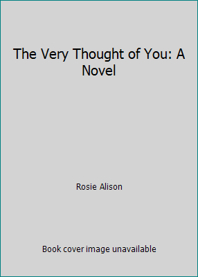 The Very Thought of You: A Novel 1617930709 Book Cover