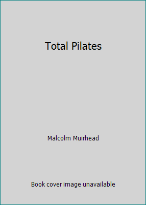 Total Pilates 1840724374 Book Cover