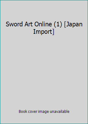 Sword Art Online (1) [Japan Import] [Japanese] 4048677608 Book Cover