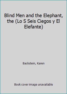 Blind Men and the Elephant, the (Lo S Seis Cieg... [Spanish] 0439063388 Book Cover