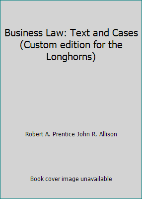 Business Law: Text and Cases (Custom edition fo... 0840071248 Book Cover