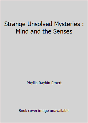 Strange Unsolved Mysteries : Mind and the Senses 0785764410 Book Cover