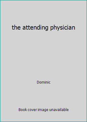 the attending physician B000KIHLK4 Book Cover