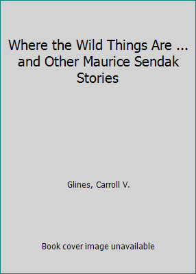 Where the Wild Things Are ... and Other Maurice... B00006CY4O Book Cover