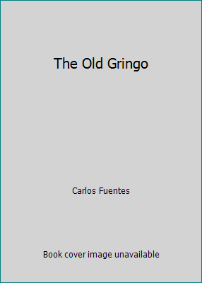 The Old Gringo B001UXN2RE Book Cover