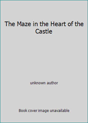 The Maze in the Heart of the Castle 0785787909 Book Cover