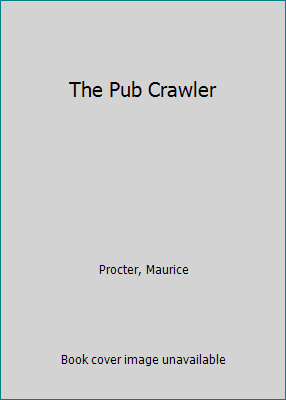 The Pub Crawler B0017E4TNW Book Cover